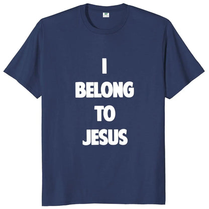 I Belong To Jesus T Shirt Christianity Fans Gift Tshirts For Men Women Casual Cotton Unisex Summer Soft Tee Tops